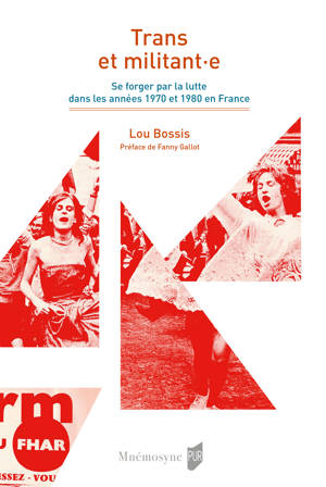 Trans et militant·e. Se forger par la lutte dans les années 1970 et 1980 en France - Institut du Genre