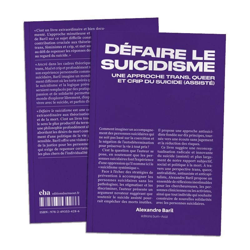 Défaire le suicidisme. Une approche trans. queer et crip du suicide (assisté) - Institut du Genre