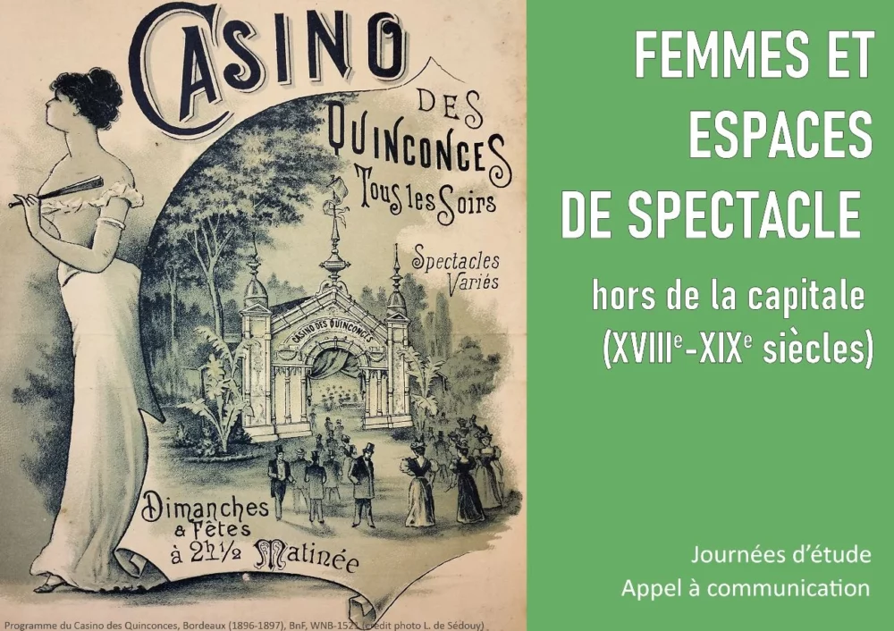 Femmes et espaces de spectacle hors de la capitale, XVIIIe-XIXe s. (Bordeaux) - Institut du Genre