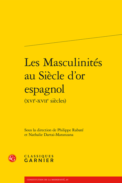 Les Masculinités au Siècle d’or espagnol (xvie-xviie siècles) - Institut du Genre