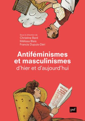 Antiféminismes et masculinismes d&rsquo;hier et d&rsquo;aujourd&rsquo;hui - Institut du Genre