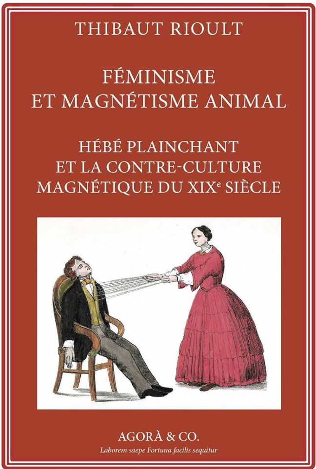 Féminisme et magnétisme animal. Hébé Plainchant et la contre-culture magnétique du XIXe siècle - Institut du Genre