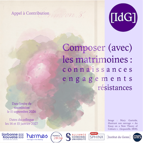 Composer (avec) les matrimoines&nbsp;: connaissances, engagements, résistances - Institut du Genre