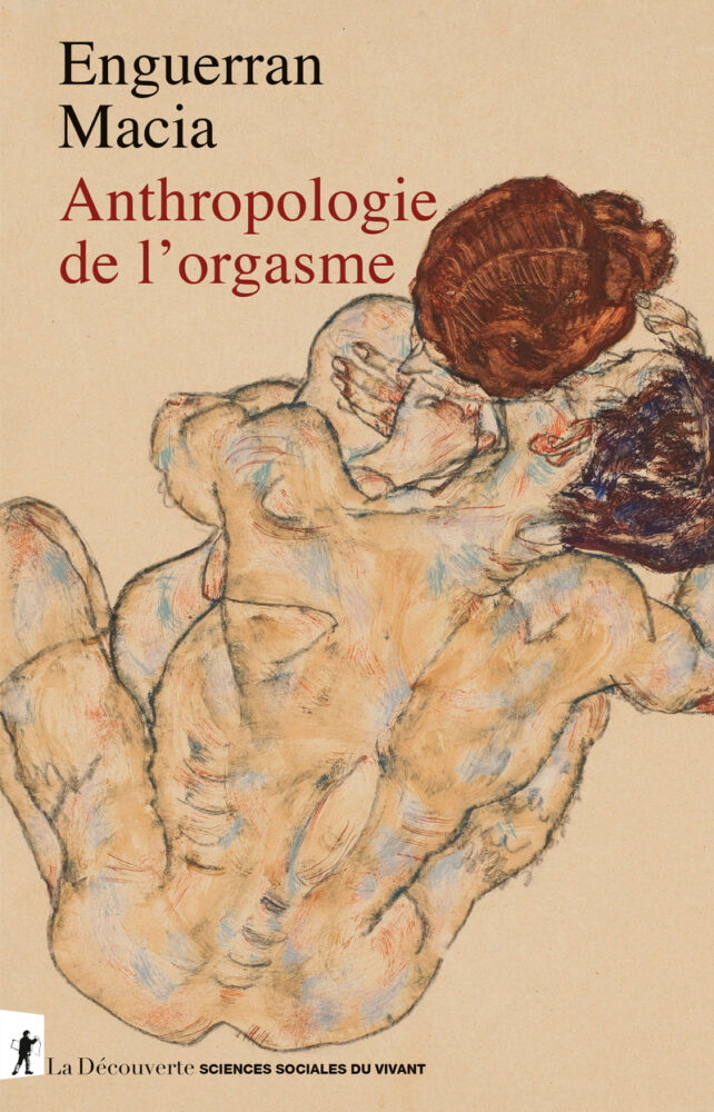 Anthropologie de l&rsquo;orgasme - Institut du Genre