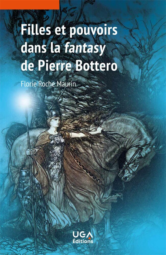 Filles et pouvoirs dans la fantasy de Pierre Bottero - Institut du Genre
