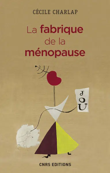 La fabrique de la ménopause - Institut du Genre