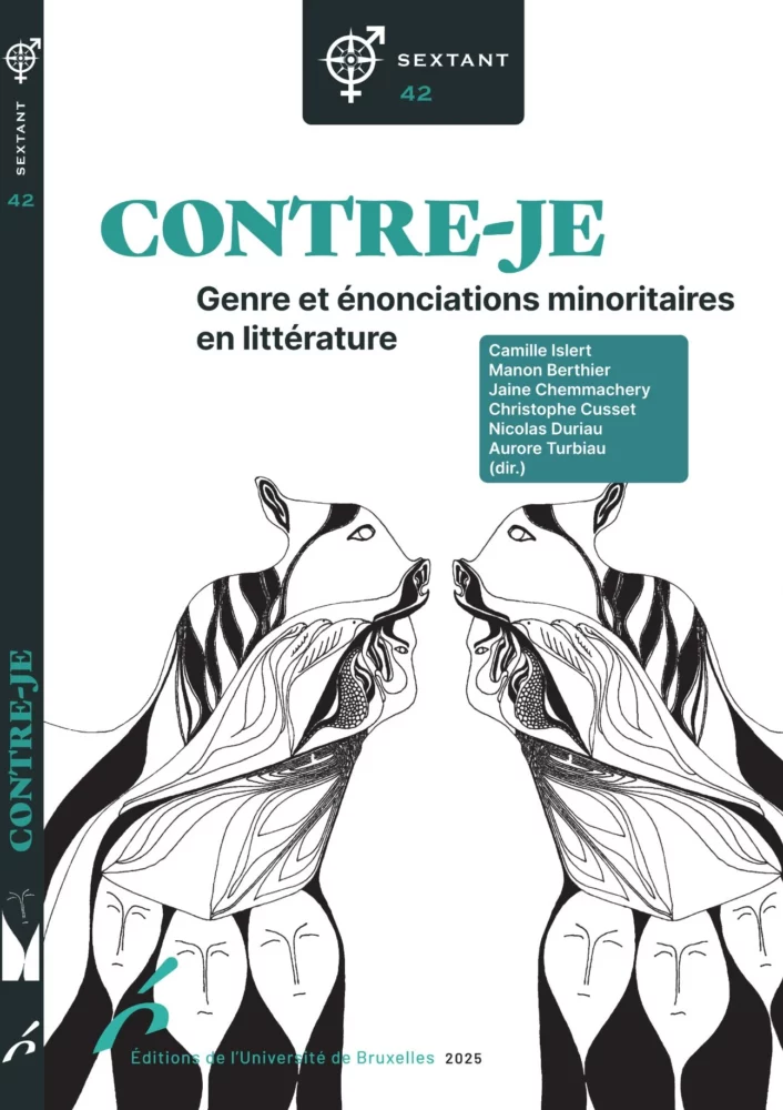Contre-je&nbsp;: genre et énonciations minoritaires en littérature - Institut du Genre